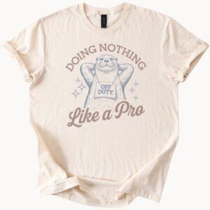 Otter Off Duty Doing Nothing Like a Pro Funny Animal Graphic T Shirt Gift
